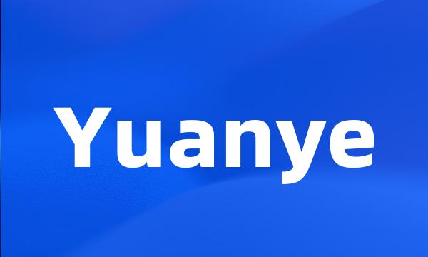 Yuanye