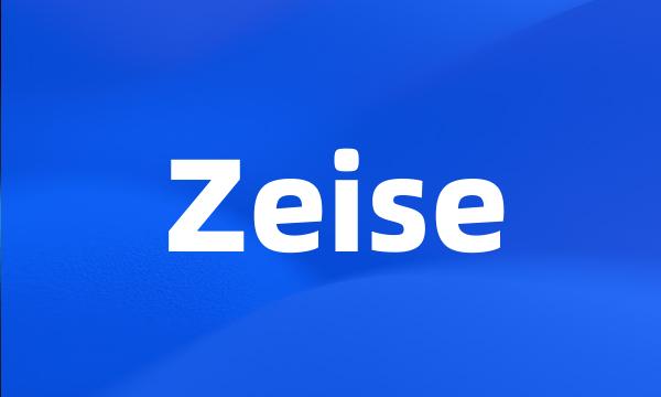 Zeise