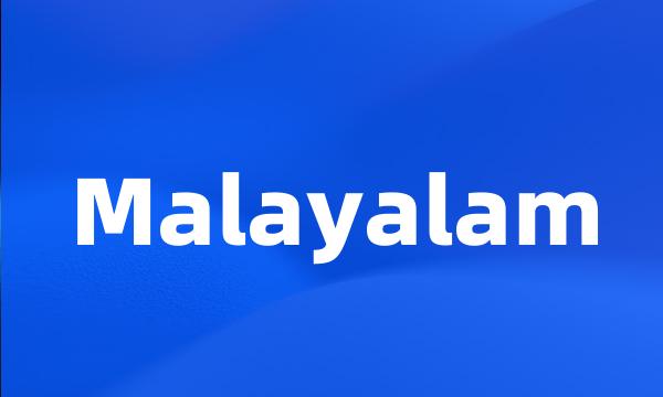 Malayalam