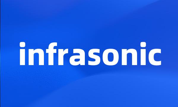 infrasonic