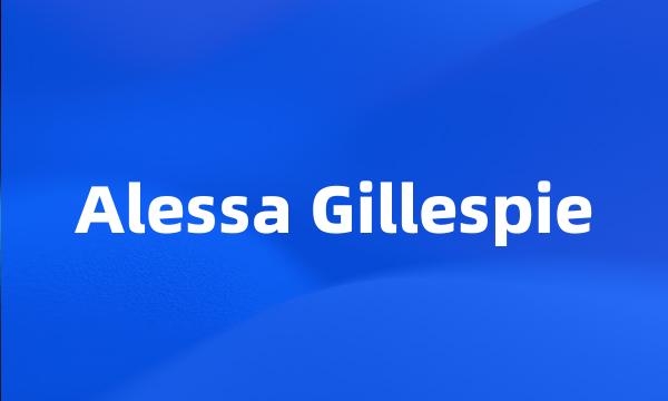 Alessa Gillespie