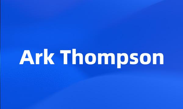 Ark Thompson