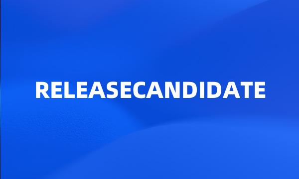 RELEASECANDIDATE