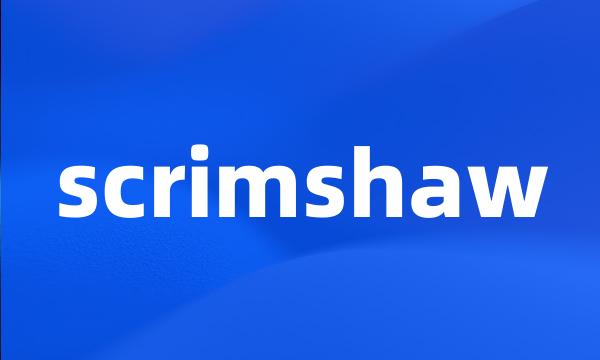 scrimshaw