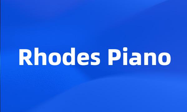 Rhodes Piano