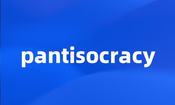 pantisocracy