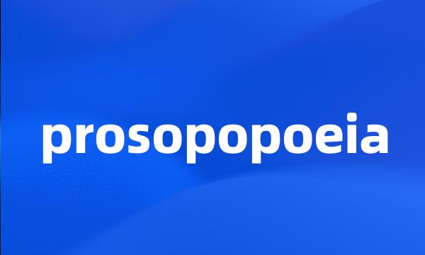 prosopopoeia