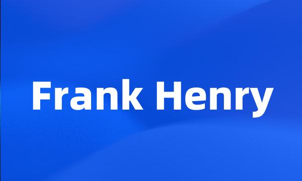Frank Henry