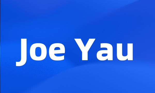 Joe Yau