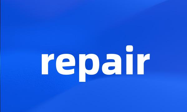 repair