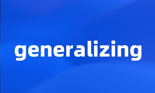 generalizing