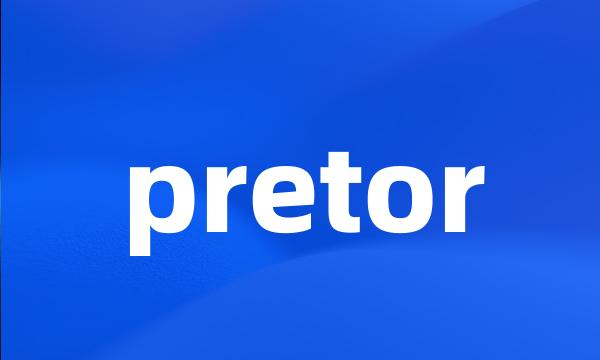 pretor