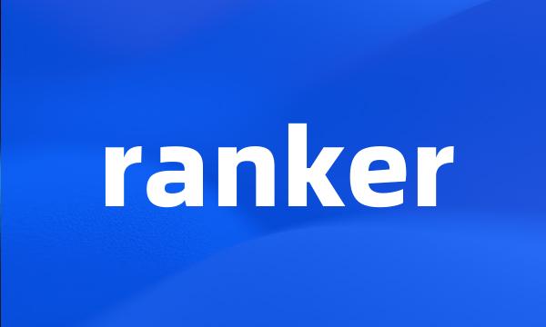 ranker