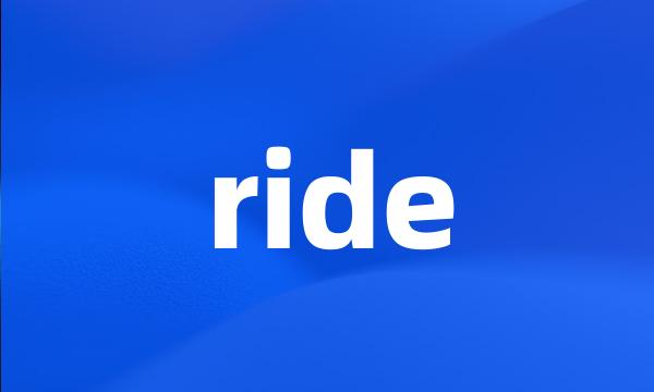 ride