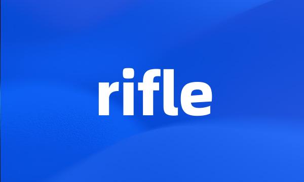 rifle