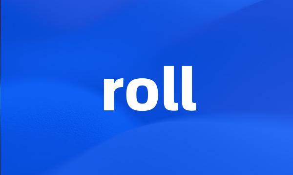 roll