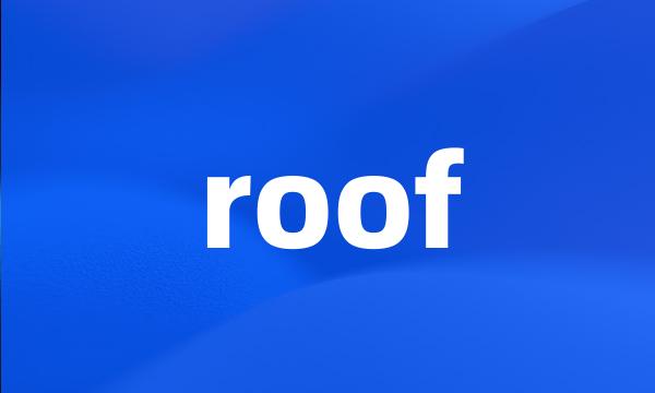 roof