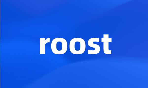 roost