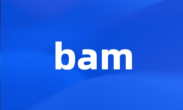 bam