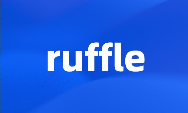 ruffle