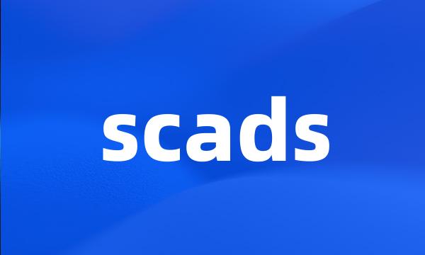 scads