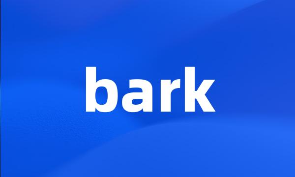 bark