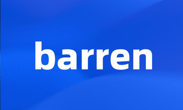 barren