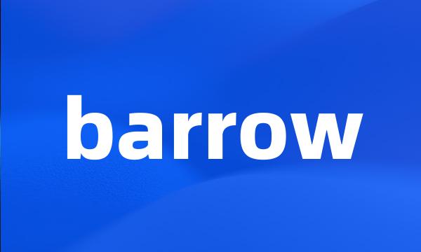 barrow