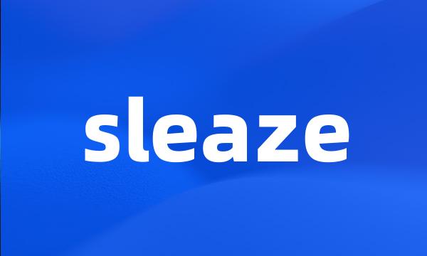 sleaze
