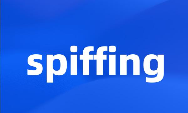 spiffing
