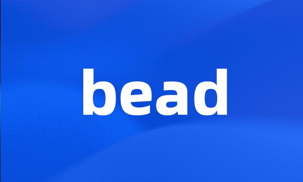 bead
